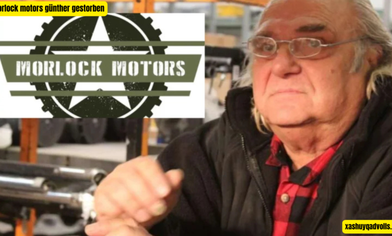 morlock motors günther gestorben